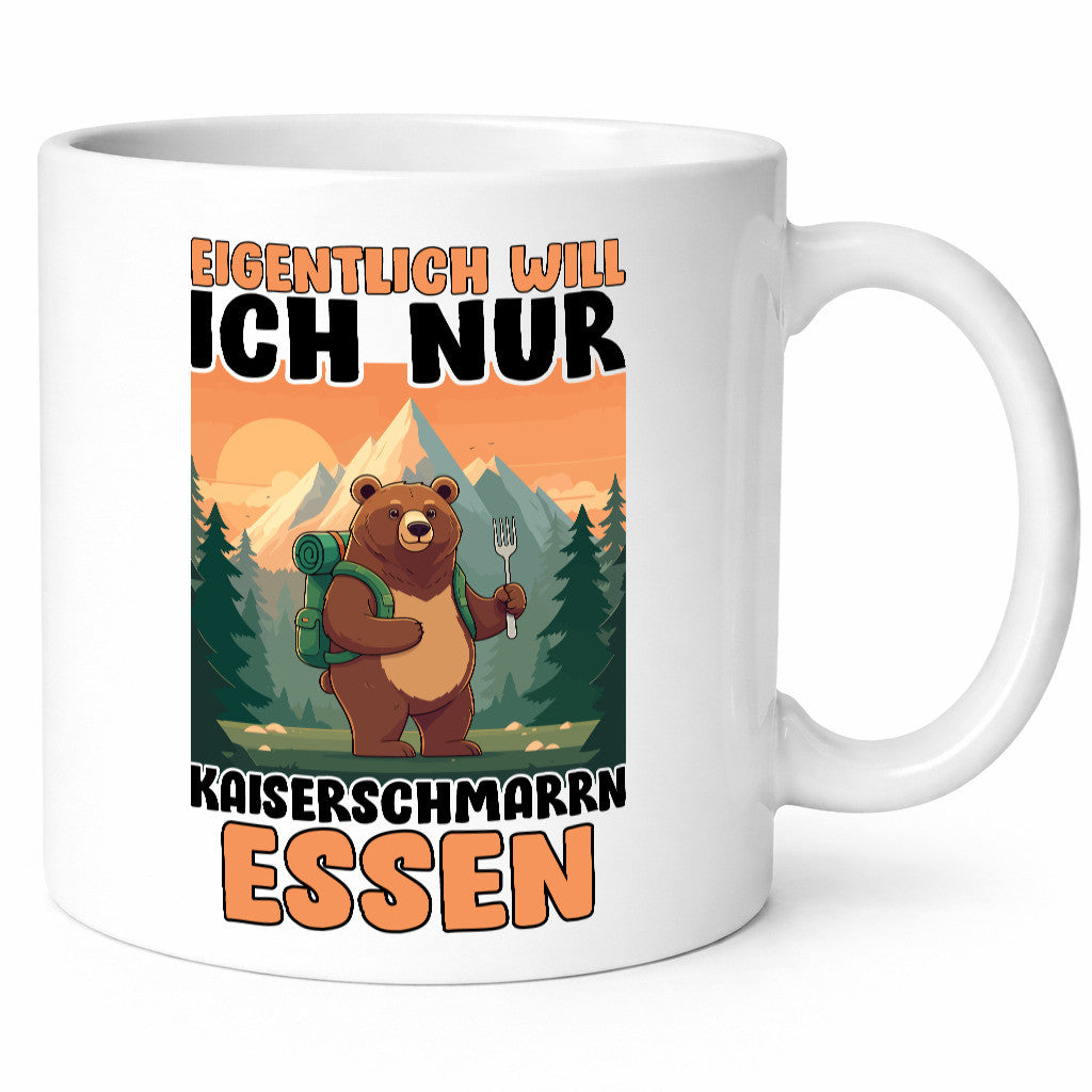 Eigentlich will ich nur Kaiserschmarn essen Humor Geschenkidee Tasse
