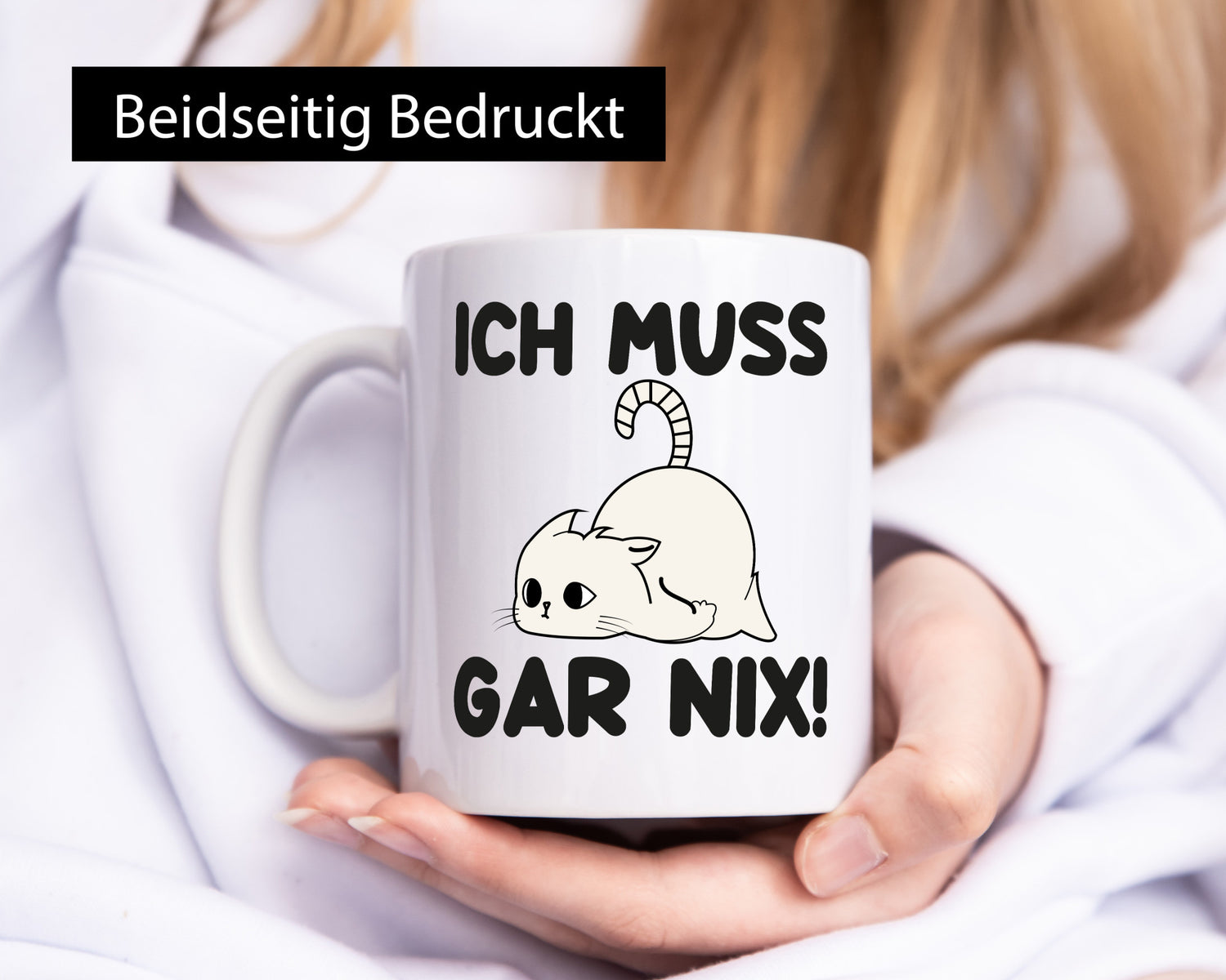 ich muss gar nix | Faule Katze Lazy Geschenkidee Tierliebhaber Humor Tasse