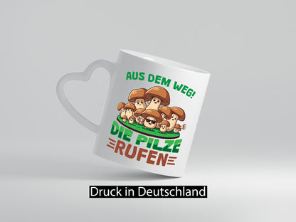 Aus dem weg die Pilze rufen | Pilzsammler v2 Geschenkidee Humor Tasse