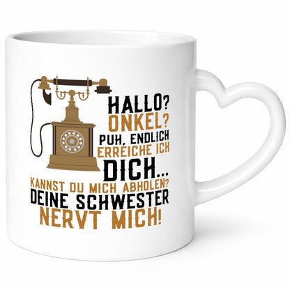 Hallo Onkel | Telefonhörer Anruf Schwester nervt lustig Humor Geschenkidee