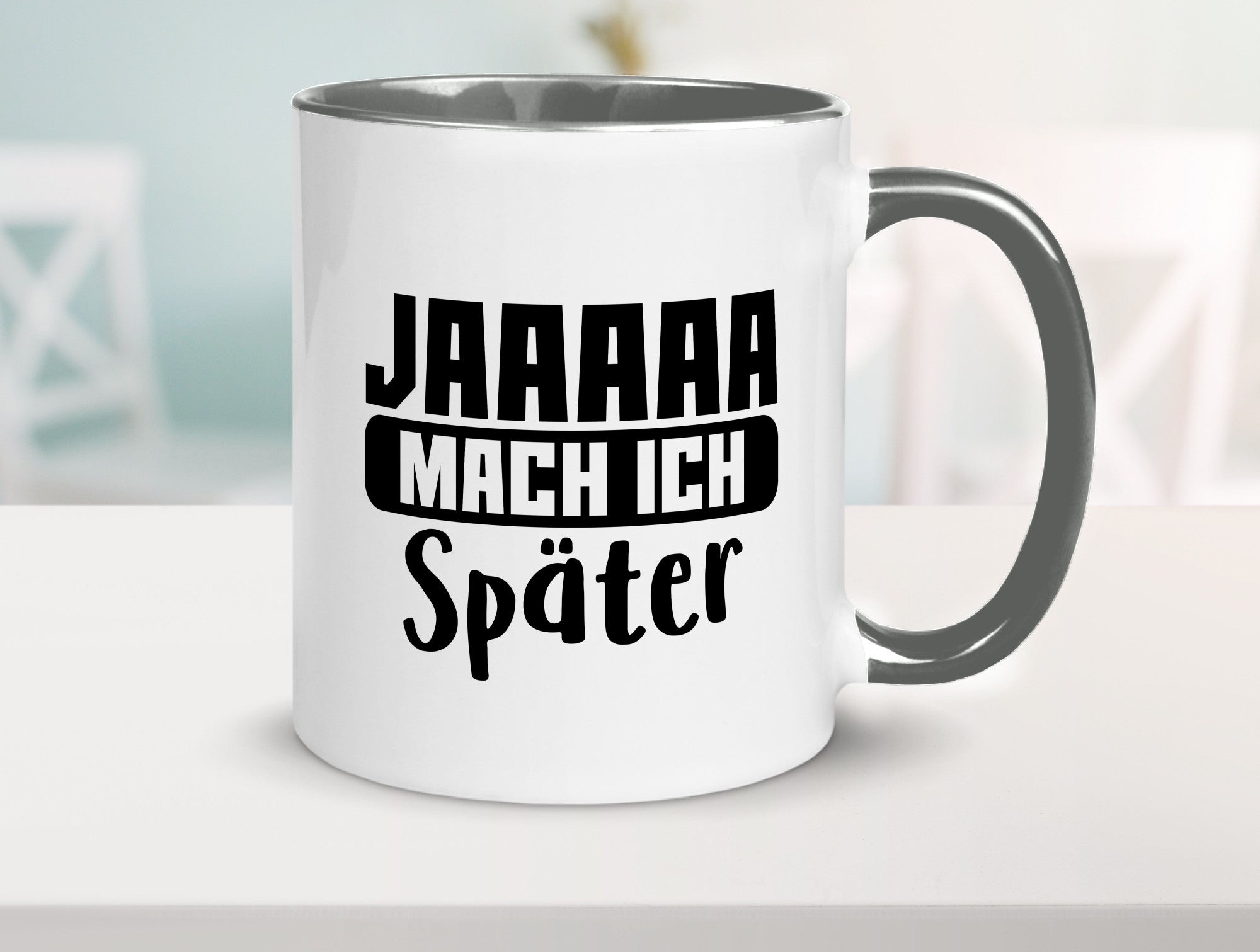 Mach ich später | Teenager lustiger Spruch Aufschieben Humor Geschenkidee Tasse