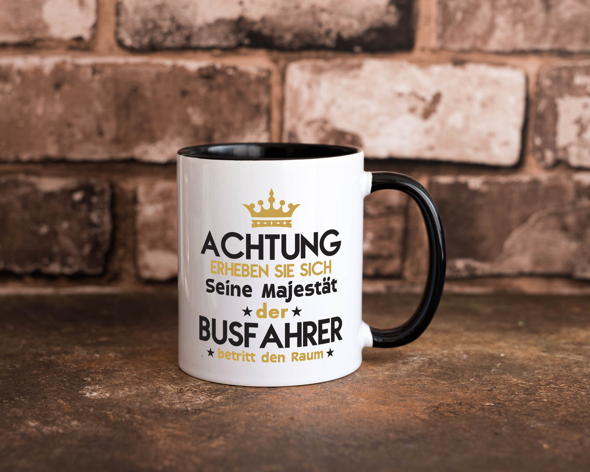 Seine Majestät Busfahrer | Berufsfahrer Fahrer lustig Arbeit Kollegen Büro Tasse