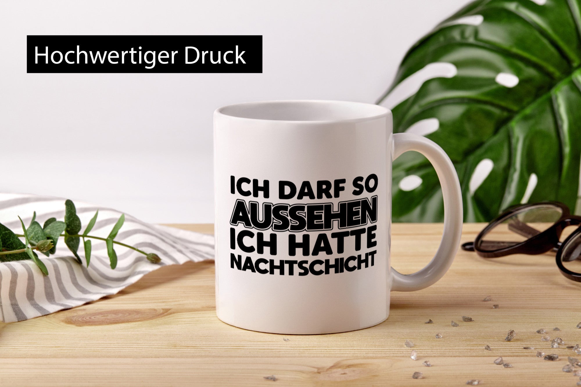 Ich darf so aussehen | Nachtschicht Arbeit lustig Kollegen Büro Geschenk Tasse
