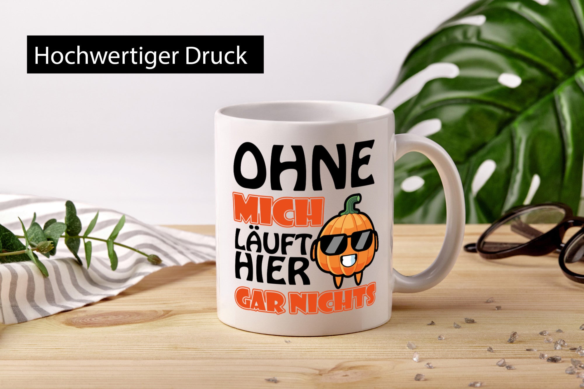 Ohne mich lustiger Spruch Geschenk Humor Geschenkidee Tasse
