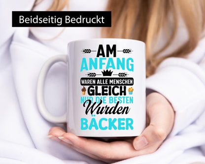 Nur die Besten wurden Bäcker | Geiler Backmeister Geschenkidee Humor Tasse
