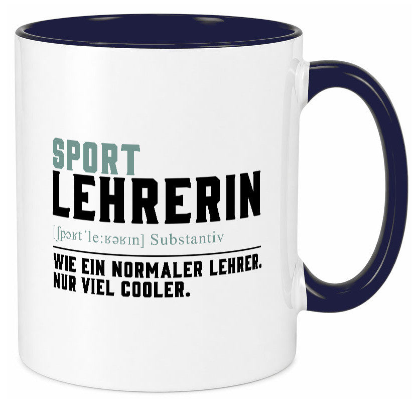 Sportlehrerin | Lehrerin Unterricht Lieblingslehrerin Geschenk Humor Tasse