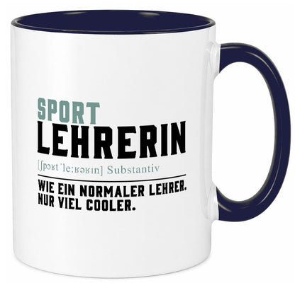 Sportlehrerin | Lehrerin Unterricht Lieblingslehrerin Geschenk Humor Tasse