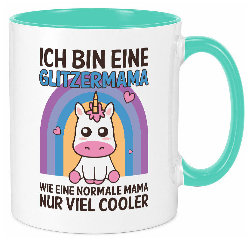Glitzermama, wie normal, nur cooler | Einhorn Geschenkidee Familie Humor Tasse