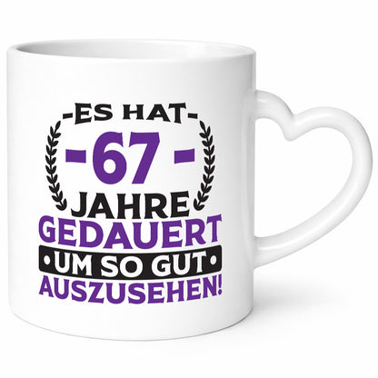 67 Jahre gedauert um so gut auszusehen | 67. Geburtstag Humor Geschenkidee Tasse