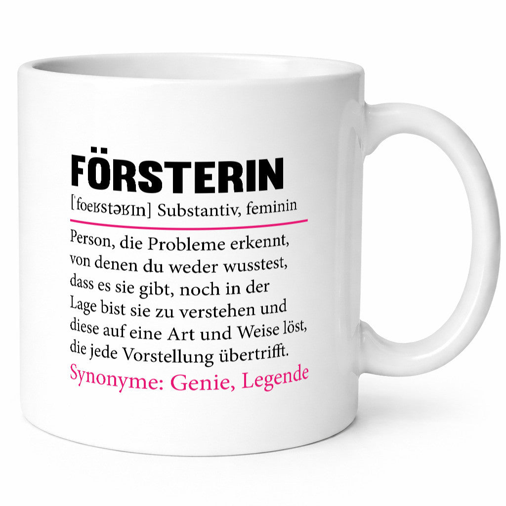 Försterin | Spruch lustig Forst Arbeit Beruf Geschenkidee Kollegen Büro Humor