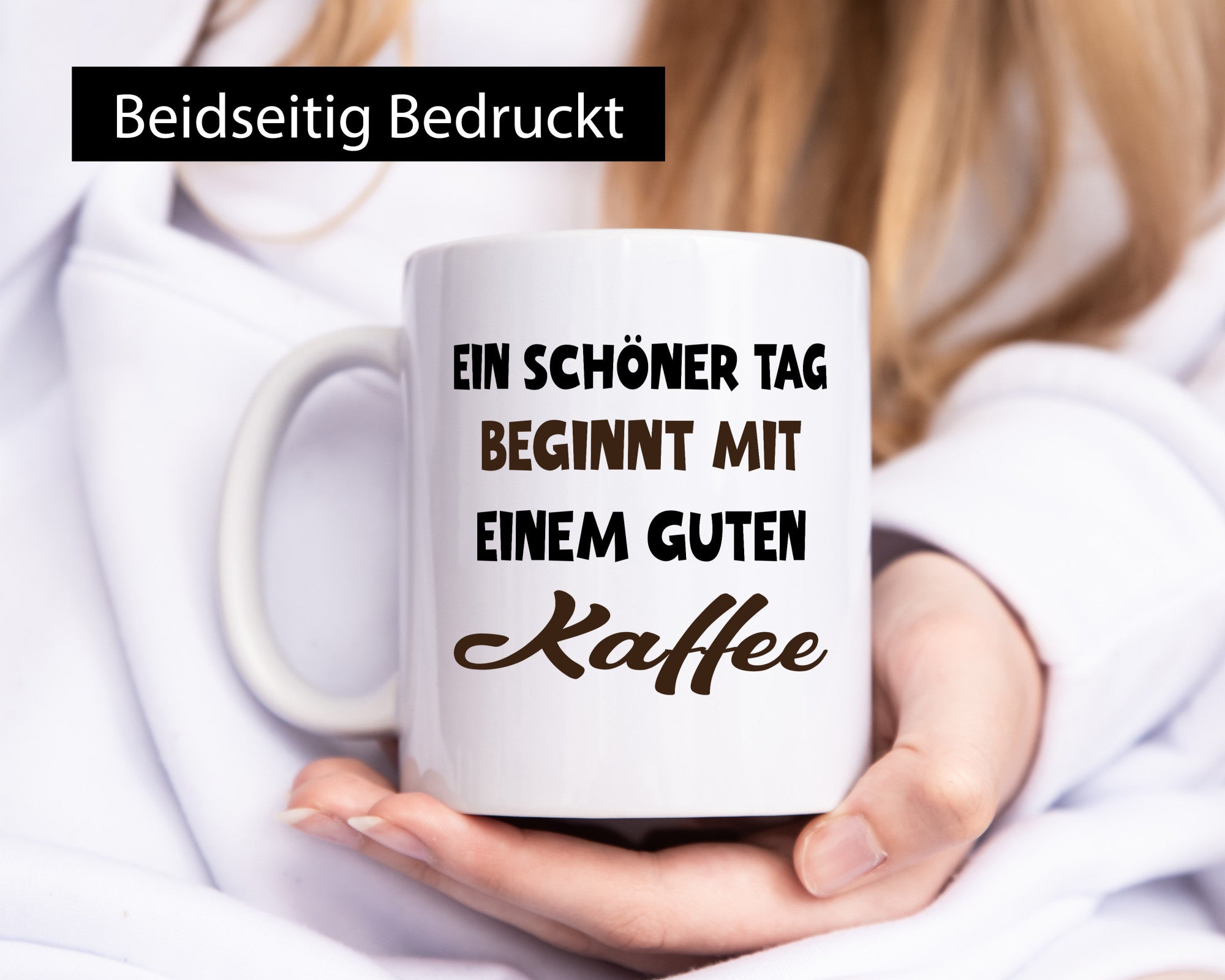 Ein Schöner Tag beginnt mit einem guten Kaffee Geschenk Humor Geschenkidee