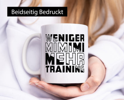 Weniger Mimimi mehr Trainig | Fitnessstudio v2 Geschenk Humor Geschenkidee