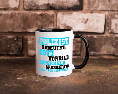 Polizist | Gott Superheld Vorbild Perfektion Polizei Humor Geschenkidee Tasse