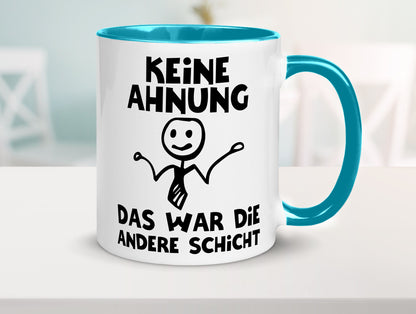 Das war die andere Schicht | Arbeit Mitarbeiter lustiger Spruch Geschenk