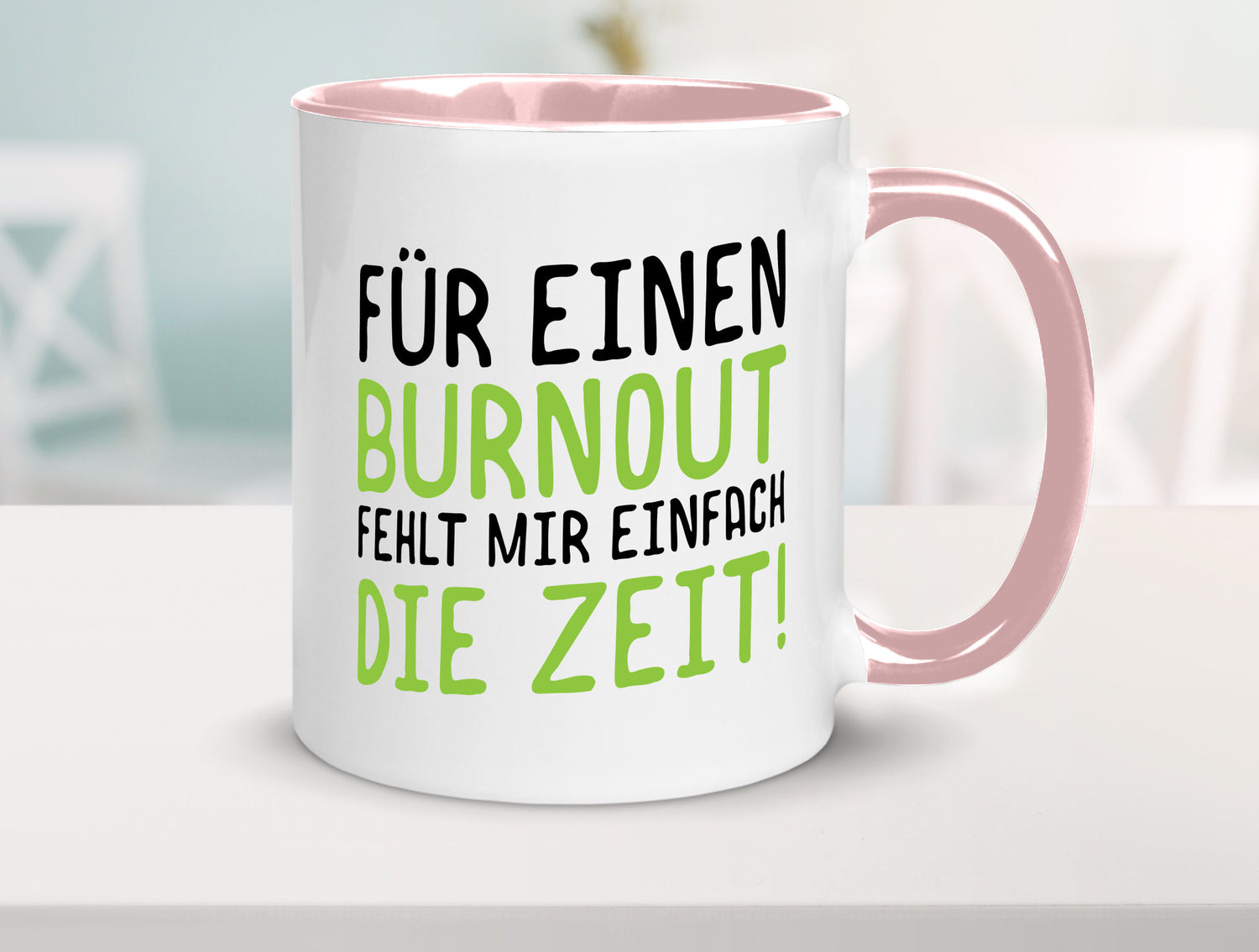 Für Burnout fehlt die Zeit | Stress Arbeit Kollegen Geschenkidee Büro Humor