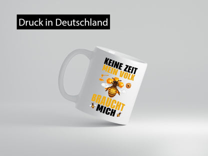 Mein Volk braucht mich Bienen lustiger Spruch Geschenk Humor Geschenkidee Tasse