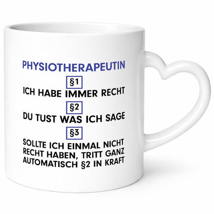 Ich habe immer Recht Physiotherapeutin v2 lustiger Spruch Geschenk Humor