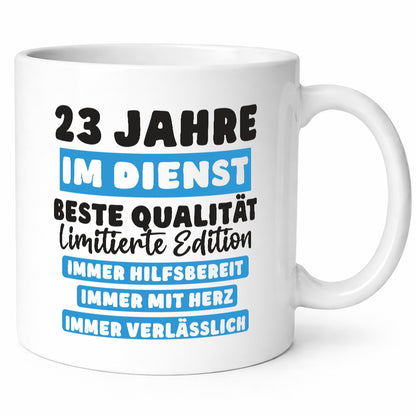 23 Jahre im Dienst | Jubiläum Arbeit v6 lustig Kollegen Büro Geschenk Tasse