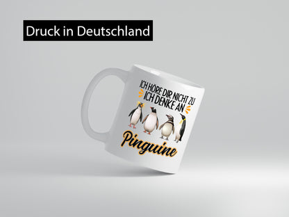 Ich denke an Pinguine Geschenkidee Humor Tasse