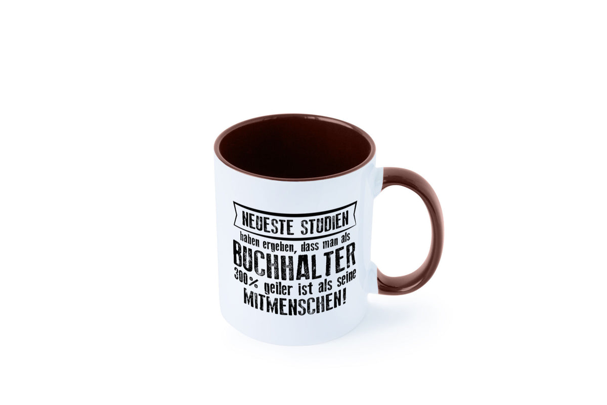 Neuste Studien: Buchhalter | Buchhaltung Humor Geschenkidee Tasse