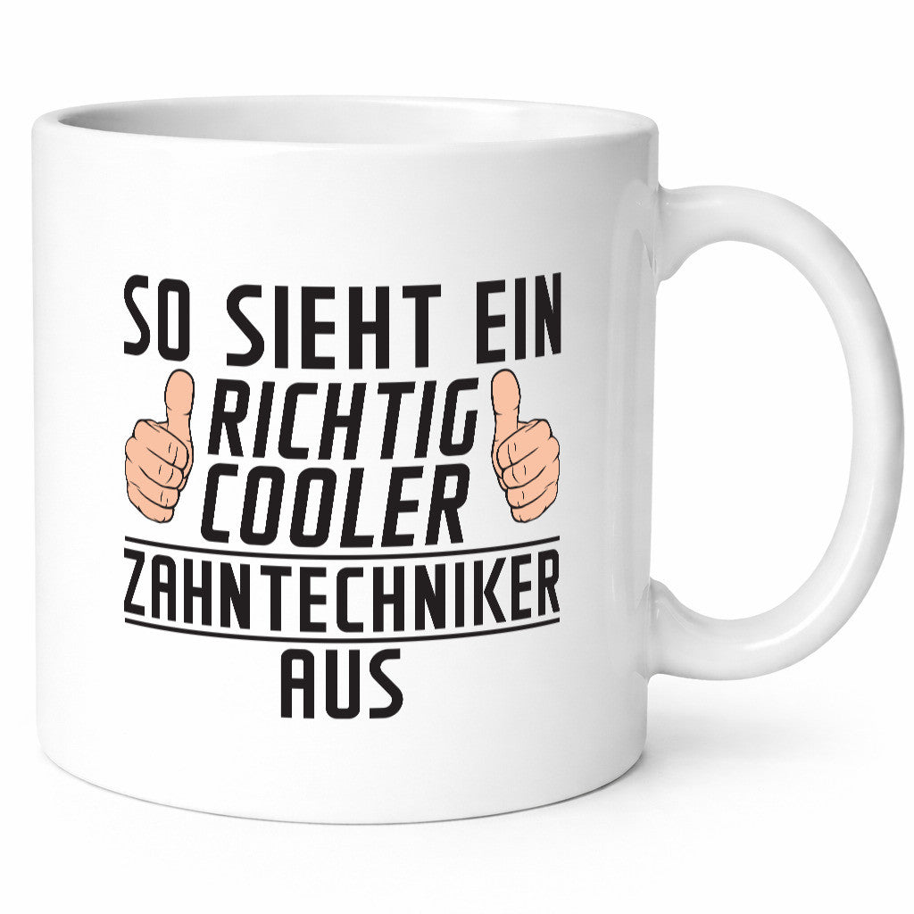 Richtig Cooler Zahntechniker | Zahnmedizin Geschenkidee Humor Tasse