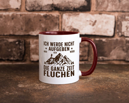 Nicht aufgeben, fluchen | Berge Wanderer v2 Humor Geschenkidee Tasse