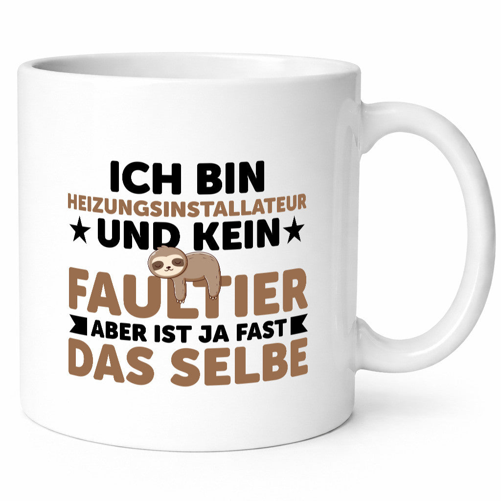Ich bin kein Faultier: Heizungsinstallateur | Heizungsbauer v2 Humor