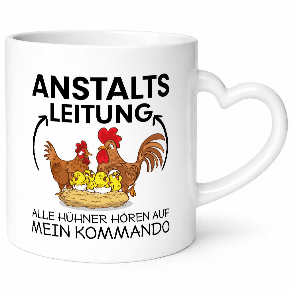 Anstalts Leitung | Hühner Spruch Tasse Hühnerzucht Geschenkidee Humor
