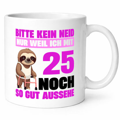 25. Geburtstag | Bitte kein neid Faultier 25 Jahre lustig Geschenkidee Geschenk