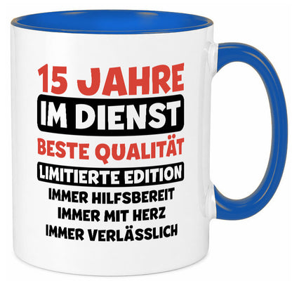 15 Jahre im Dienst | Jubiläum Arbeit v3 lustig Kollegen Büro Geschenk Tasse