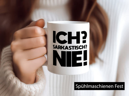 Ich= Sarkastisch? Nie | Verstehst du keinen spaß lustig Humor Geschenkidee