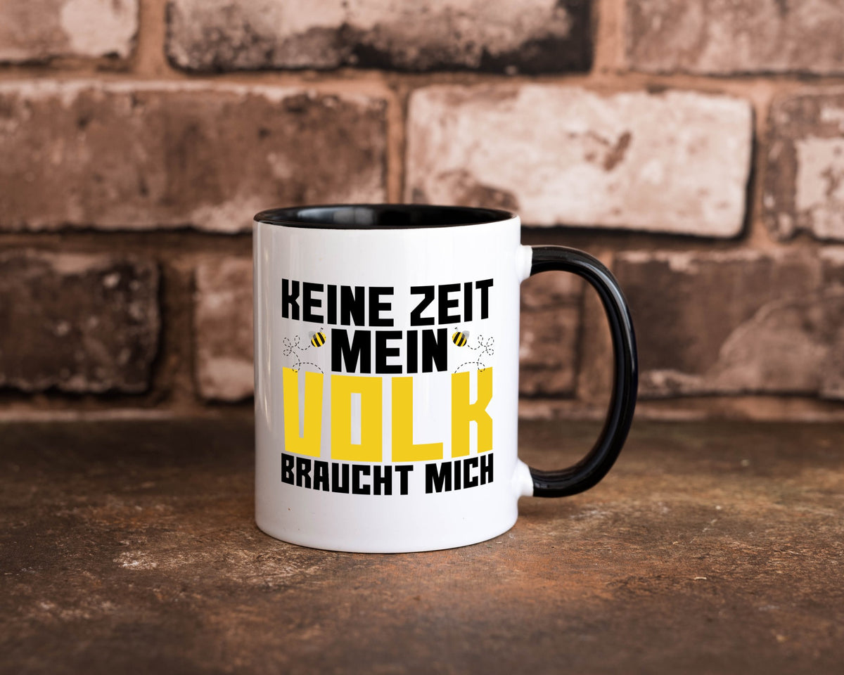 Mein Volk braucht mich | Bienenvolk Imker Honigmacher lustig Humor Geschenkidee Tasse