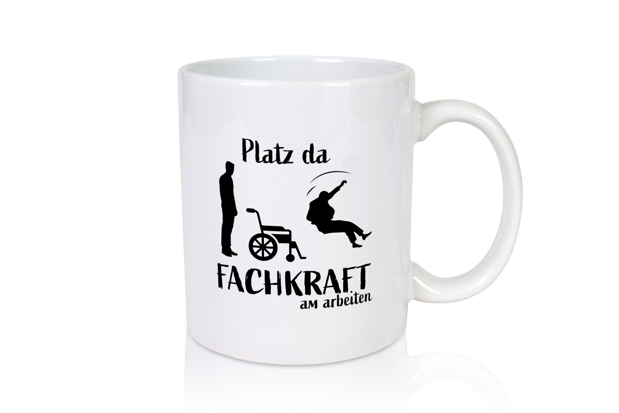 Platz da, Fachkraft | Rollstuhl Menschen lustig Humor Geschenkidee Geschenk