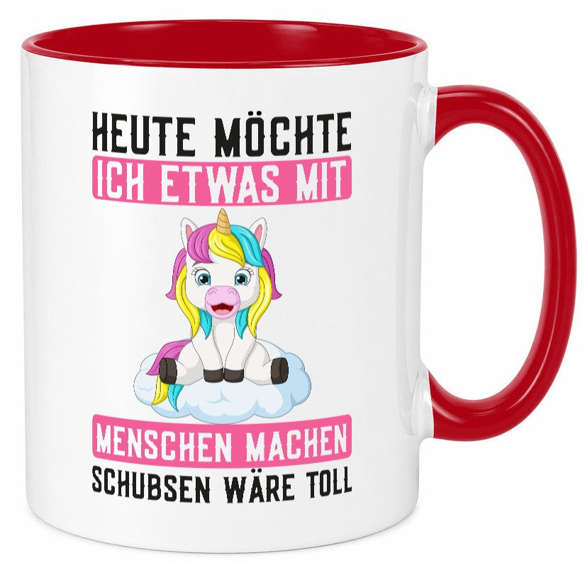 Mit Menschen machen | Schubsen Einhorn Nerv mich ned lustig Humor Geschenkidee Tasse