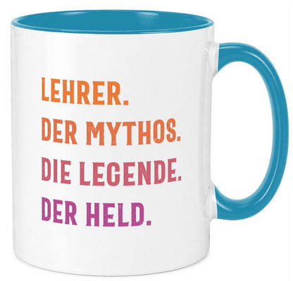 Lehrer, Mythos, Legende, Held Humor Geschenkidee Tasse