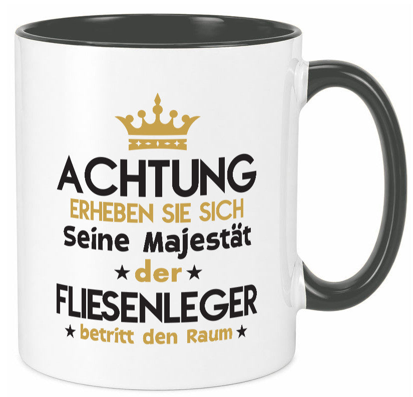 Seine Majestät Fliesenleger | Fliesenlegen Bau lustiger Spruch Geschenk Humor