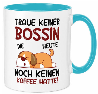 Traue keiner Bossin | Führungskraft Vorgesetzte lustiger Spruch Geschenk Humor Tasse