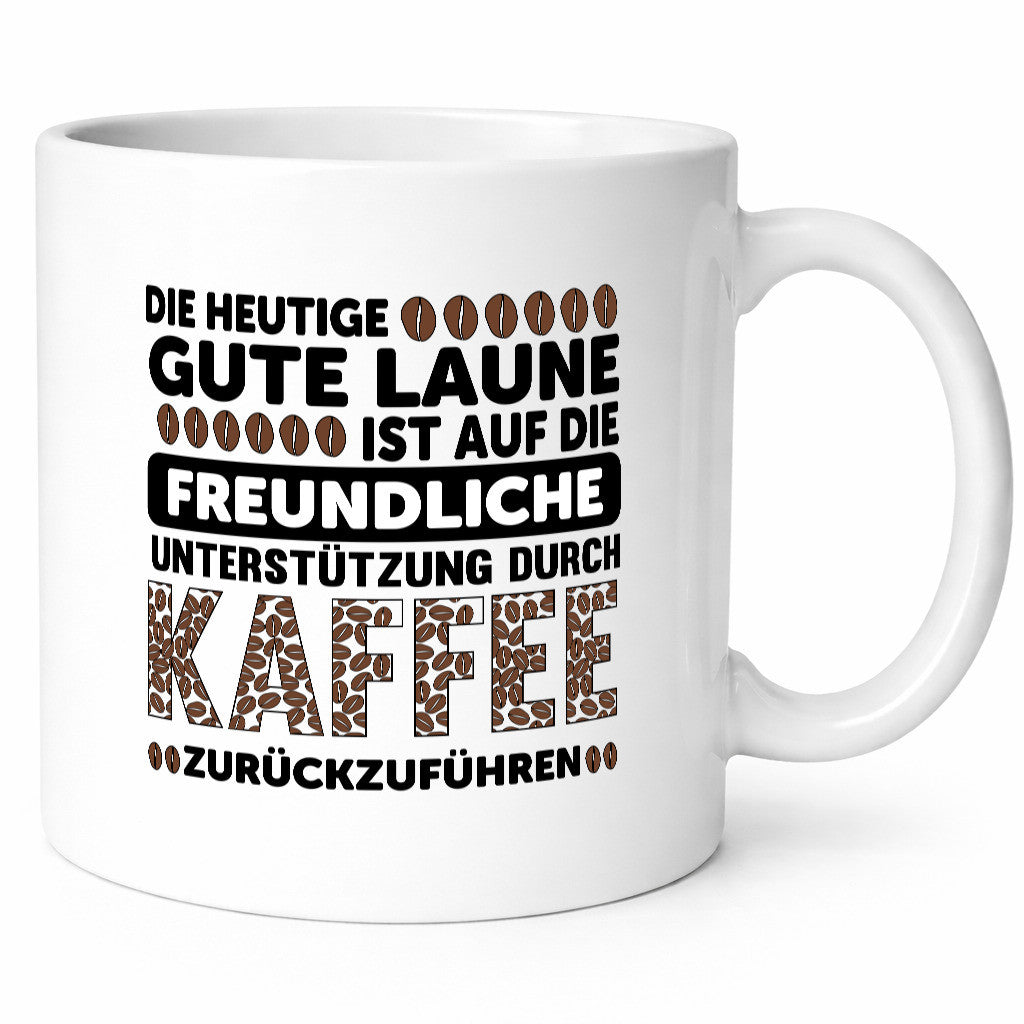 Gute Laune | Kaffee Guten Morgen Unterstützung lustig Humor Geschenkidee