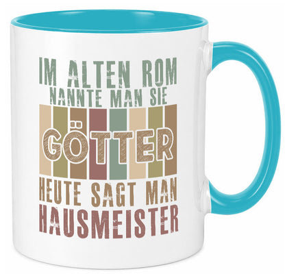 Heute sagt man: Hausmeister | Hauswart lustiger Spruch Geschenk Humor Tasse
