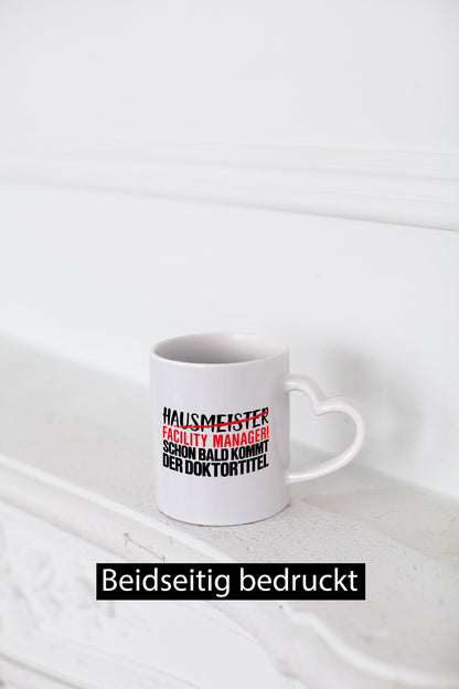 Facility Manager | Hausmeister Tasse Beruf Humor Geschenk Arbeit Kollegen Büro