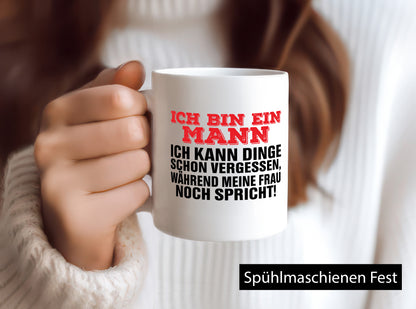 Ich bin ein Mann | Zuhören Dinge Vergessen Ehefrau Humor Geschenkidee Tasse