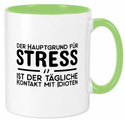Der Grund für Stress Geschenk Humor Geschenkidee lustiger Spruch Tasse