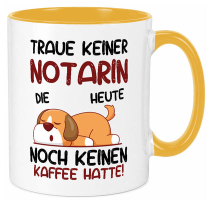 Traue keiner Notarin | Juristin Geschenk Humor Geschenkidee lustiger Spruch