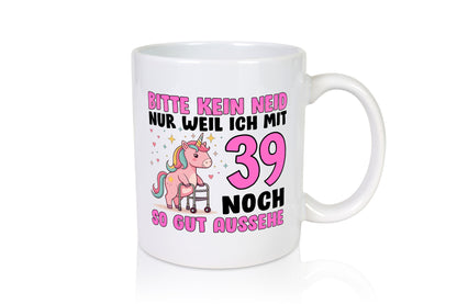 39. Geburtstag | 39 Jahre Mit noch so gut aussehen lustiger Spruch Geschenk