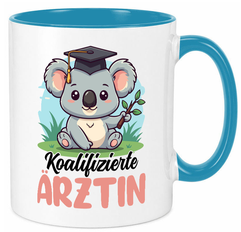 Koalifizierte Ärztin | Medizin Doktorin Fachärztin Geschenkidee Humor Tasse