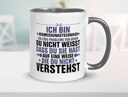Löse Probleme: Vermessungstechniker | Techniker Humor Geschenkidee Tasse