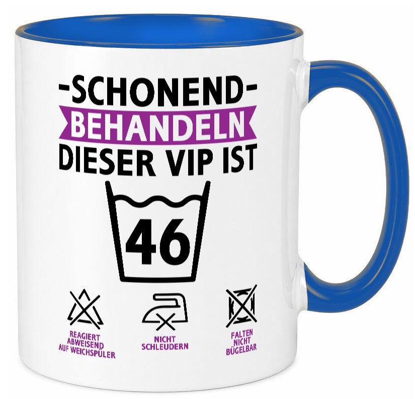 46 Geburtstag | schonend behandeln Jahre v2 Humor Geschenkidee Tasse