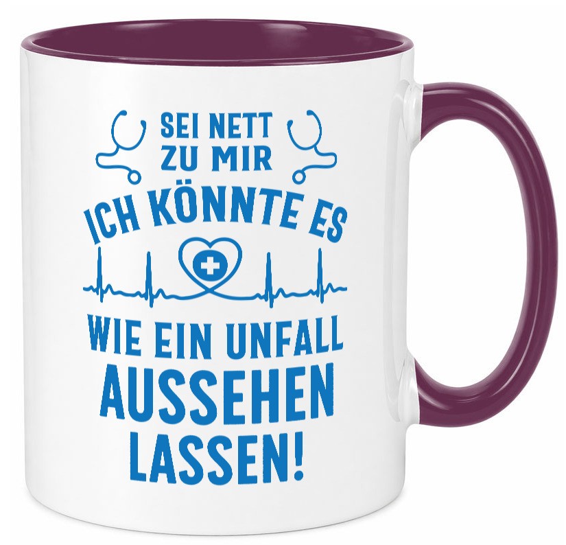 Sei nett, könnte wie ein Unfall aussehen | Stethoskop v3 lustig Humor Tasse