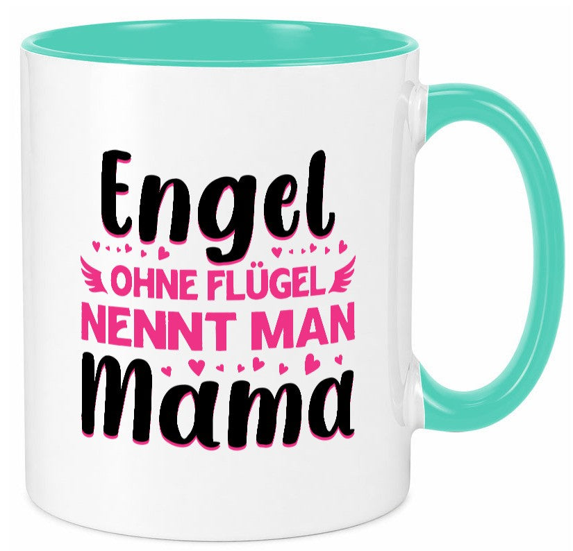 Engel ohne flügel nennt man Mama | Muttertag Geschenkidee Familie Humor Tasse
