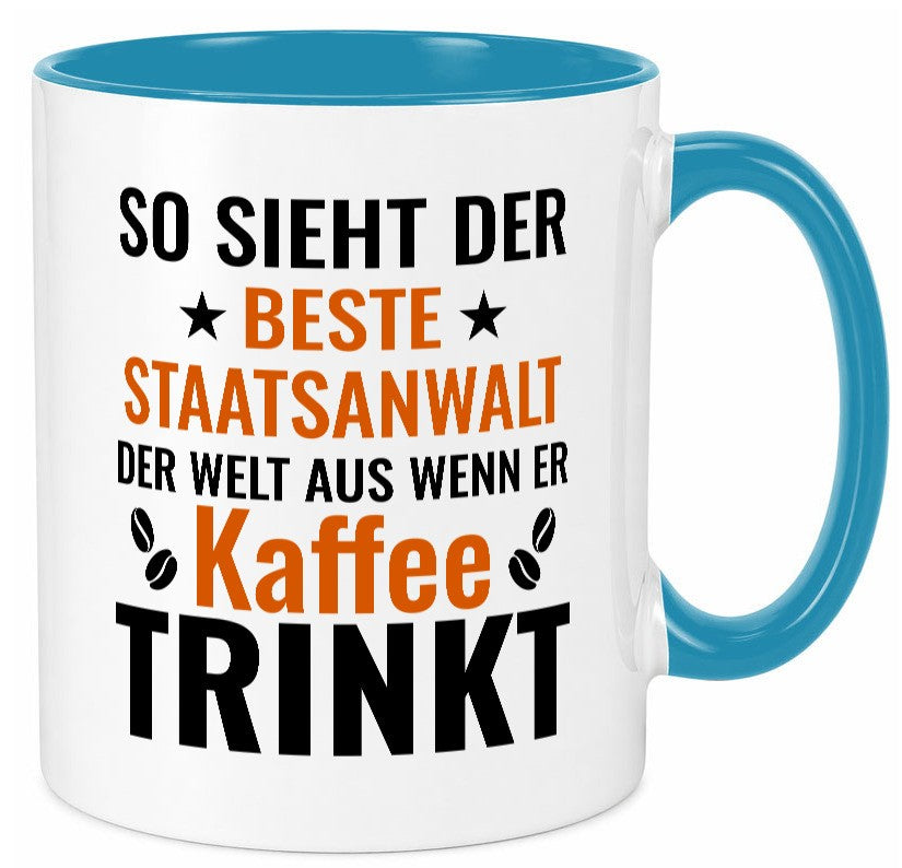 Kaffee trinkt: Staatsanwalt | Anwalt Jurist Geschenkidee Humor Tasse